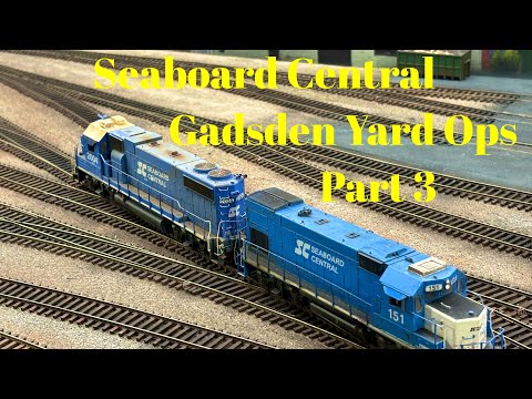 Seaboard Central - Gadsden Yard Ops Part 3