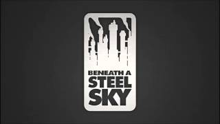 Beneath a Steel Sky OST - Full Soundtrack