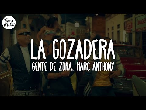 Gente de Zona - La Gozadera (Letra) ft. Marc Anthony