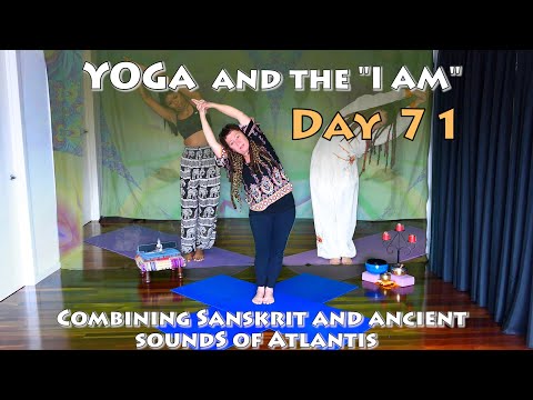 Day 71 Yoga - FA - I Am the Spiritual Flux