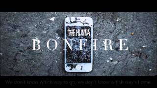 The Hunna - Bonfire (Lyrics)