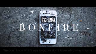The Hunna - Bonfire (Lyrics)