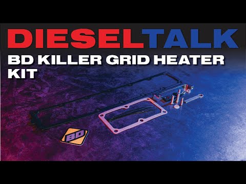 DIESEL TALK | BD KILLER GRID HEATER KIT 2007.5-2024 DODGE/RAM 6.7L CUMMINS
