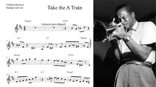 Clifford Brown's trumpet solo TRANSCRIPTION on 'Take the A Train' (Bb)
