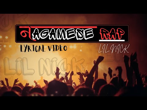 LIL NICK - NAGAMESE RAP | LYRICAL VIDEO | PROD. BY DG RECORDS