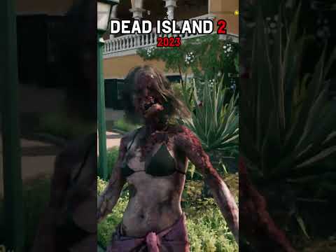 Dead Island 1 VS Dead Island 2: Gore