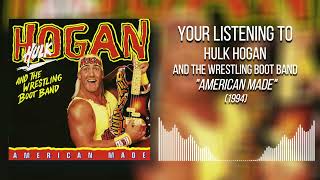 (FULL SONG) Hulk Hogan and The Wrestling Boot Band - American Made #hulkhogan #hollywoodhogan #wcw