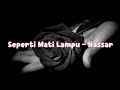 Seperti Mati Lampu By Nasar