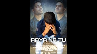 AAYA NA TU -  Arjun Kanungo II Momina Mustehsana II REMAKE VIDEOII  II ANKUSH NAAGAR .. II TRAILERII