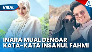 Insanul Fahmi Ucap I Love You untuk Kedua Istri, Inara Rusli Ngaku Mual dengan Kelakuan Suami Siri