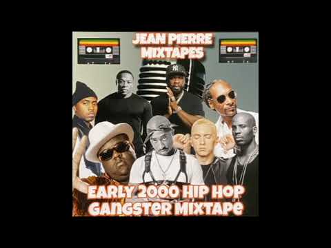 JEAN PIERRE EARLY 2000 HIP HOP GANGSTER MIXTAPE