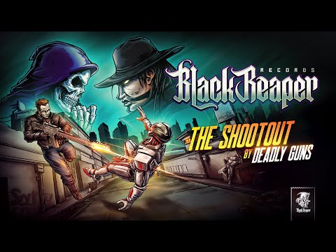 Deadly Guns and Black Reaper