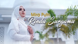 Download lagu Mira Putri - Rindu Surgamu mp3 Download lagu Mira Putri - Rindu Surgamu mp3