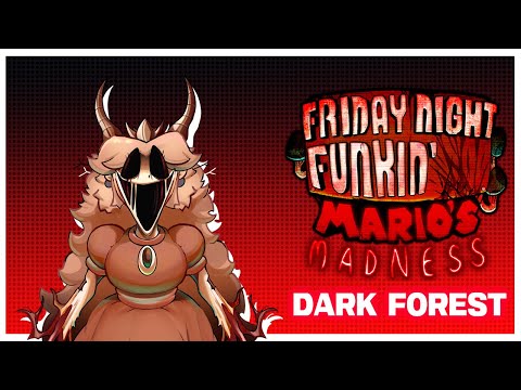DARK FOREST | MARIO'S MADNESS V2 [OST]