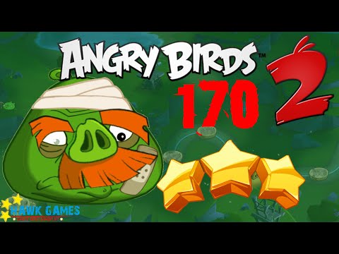 Angry Birds 2 - 3 Stars Walkthrough Level 170 BOSS [4K 60FPS]