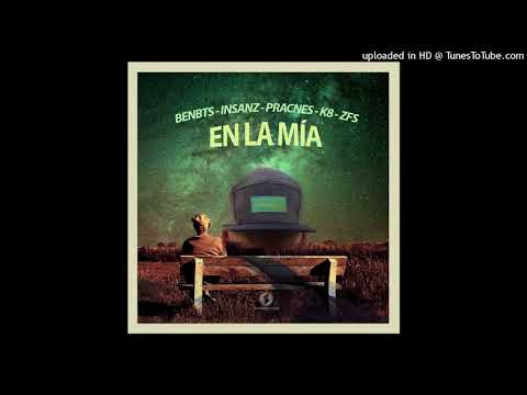 Benbts, Insanz, Pracnes, K8, Zfs - En la mía (Audio)