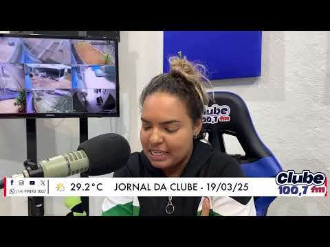 Jornal da Clube - 19/03/25 - Edição do Almoço (Parte 2)