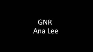 GNR - Ana Lee