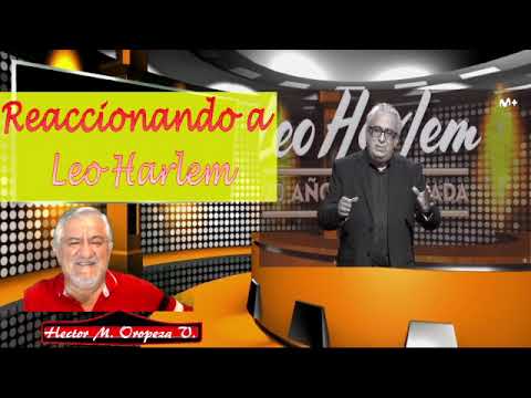 Reaccionando a Leo Harlem