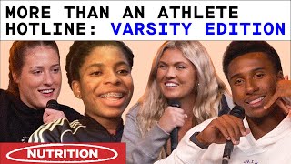 Fueling Mind and Body with Paige Halstead and Zaila Avant-garde | MTAA HOTLINE: VARSITY EDITION