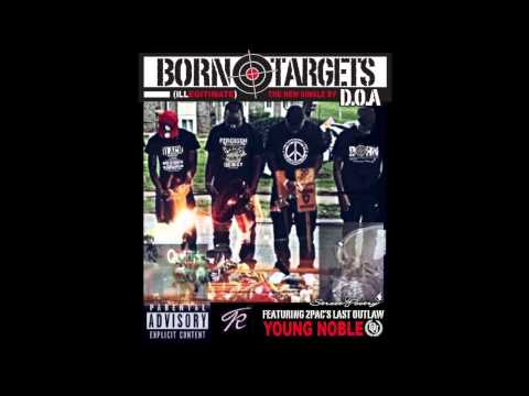 DOA ft. YOUNG NOBLE(OUTLAWZ) - "BORN TARGETS" MIKE BROWN TRIBUTE