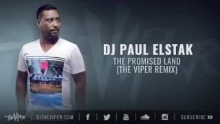 DJ Paul Elstak - The Promised Land (The Viper Remix)