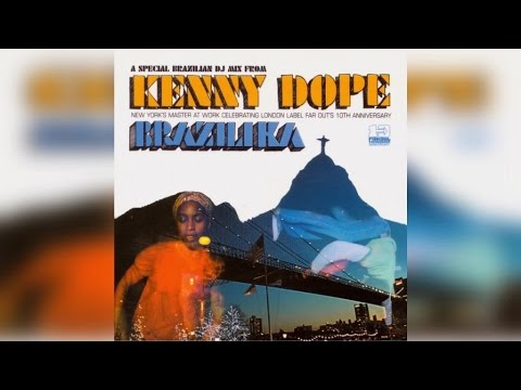 Kenny Dope presents Brazilika - (Full Album Stream)