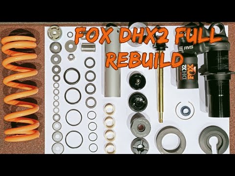 FOX DHX 2 2016-2020 Service || Full Rebuild || #ridefoxbike #bikemaintenance #nasabiketech