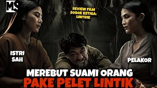Download lagu REVIEW SOSOK KETIGA: LINTRIK | ILMU PELET PALING AMPUH DI TANAH JAWA‼️ mp3