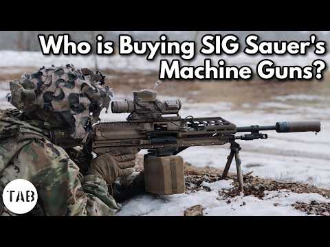 Who Is Buying SIG Sauer's Machine Guns?