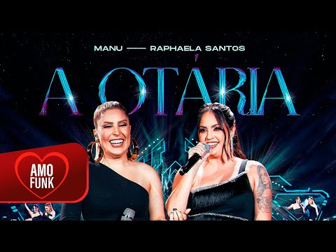 A OTÁRIA - Manu Bahtidão, Raphaela Santos (Áudio Oficial com Letra)