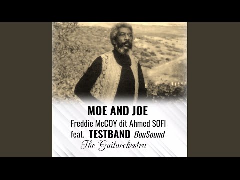 MOE AND JOE, Pt. 2 (feat. Testband Bou Sound the guitarchestra)