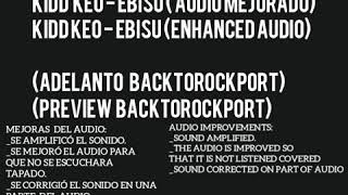 Kidd Keo - Ebisu ( Audio Mejorado/Enhanced Audio) (Adelanto/PREVIEW)