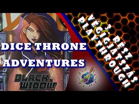 DICE THRONE Adventures, A Fekete Özvegy kalandjai 3.rész - Painting and Game