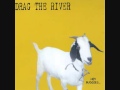 Drag The River - Kelly Country