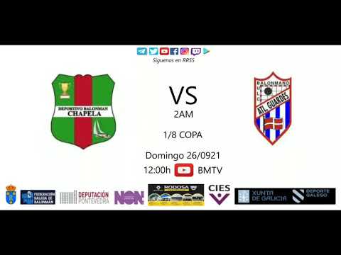 210926 2AM BM CHAPELA - BM GUARDES (Copa 1/8)