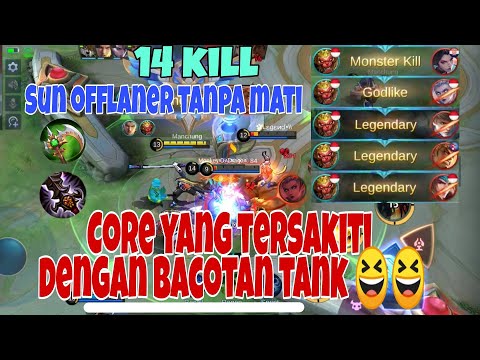 14 kill sun offlaner tanpa mati | core yang tersakiti dengan bacotan tank 😆😆