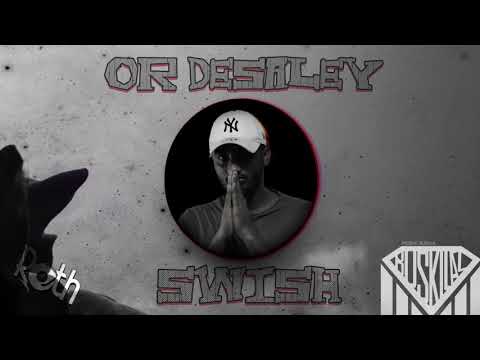 Or Desaley - Swish (Prod. By Buskilaz) [Official Audio]_Full-HD