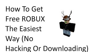 How To Get Free Robux Easy No Hack - how to make robux fast roblox