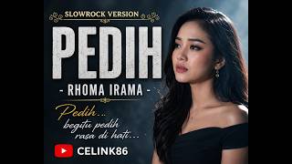 Download lagu PEDIH-RHOMA IRAMA#celink86 #slowrockversion mp3