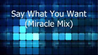 Andy Bell - Say What You Want (Miracle Mix)