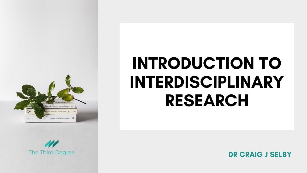 Introduction to Interdisciplinary Research