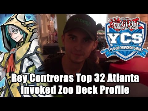 Rey Contreras Top 32 YCS Atlanta Invoked Zoo Deck Profile