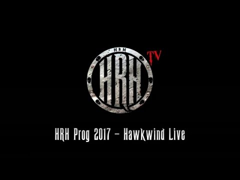 HRH TV - Hawkwind Live @ HRH PROG V