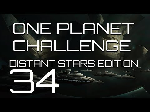 Stellaris - Distant Stars One Planet Challenge - Episode 34 - Dyson would be pround