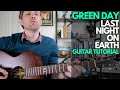 Last Night On Earth By Green Day Guitar Tutorial Guitar Lessons With Stuart