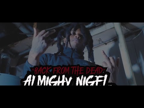 Almighy Nigel "Back From the Dead" (Official Music Video)
