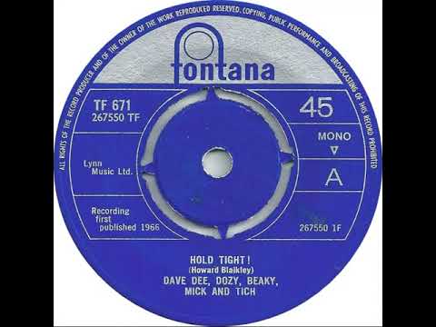 UK New Entry 1966 (69) Dave Dee, Dozy, Beaky, Mick & Tich - Hold Tight!