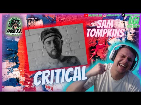 RAP & SING🤯🐐 SAM TOMPKINS CRITICAL REACTION