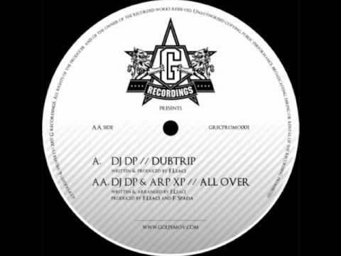 DJ DP & Arp Xp - All Over